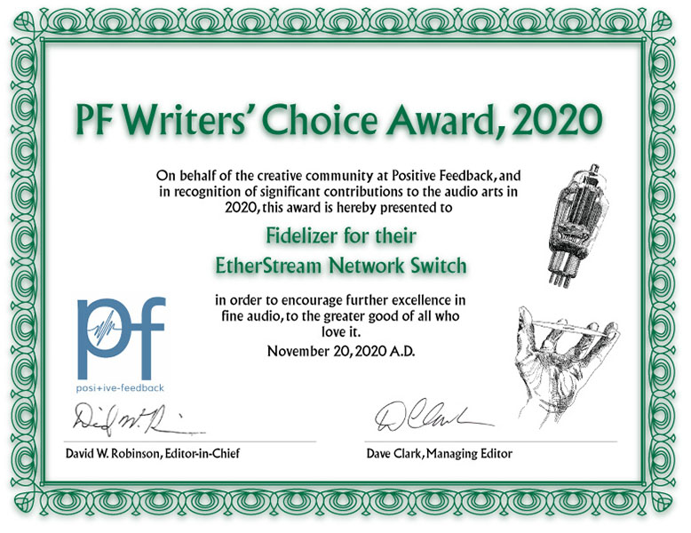 Positive Feedback Writers' Choice Award 2020 for Fidelizer EtherStream Network Switch